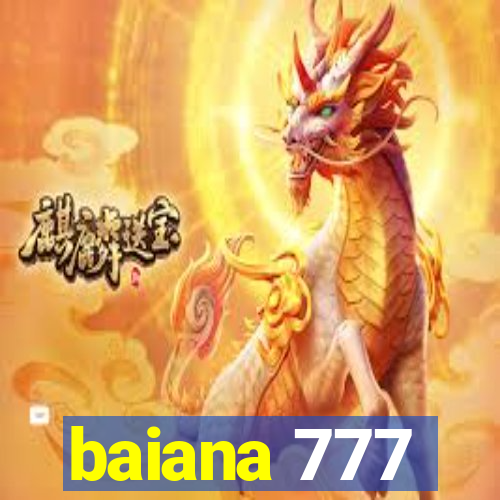 baiana 777